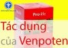 Thuốc Venpoten: Công dụng, liều dùng và những lưu ý khi dùng thuốc Tìm hiểu tác dụng của thuốc Venpoten