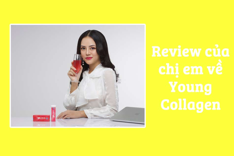 Review của chị em về Young Collagen